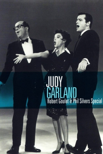 Judy Garland, Robert Goulet & Phil Silvers Special