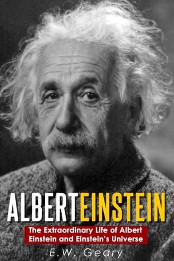 The Extraordinary Genius of Albert Einstein