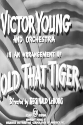 Hold That Tiger