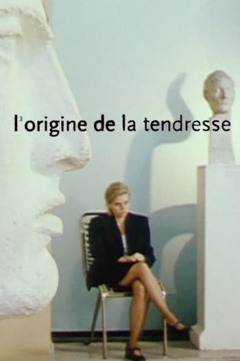 L'origine de la tendresse