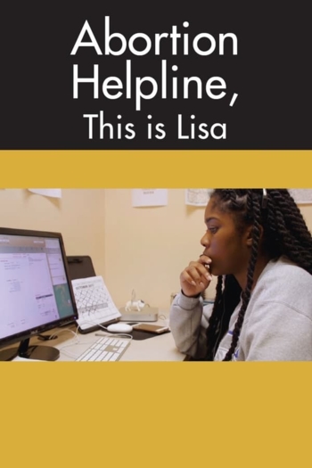 Abortion Helpline, This Is Lisa