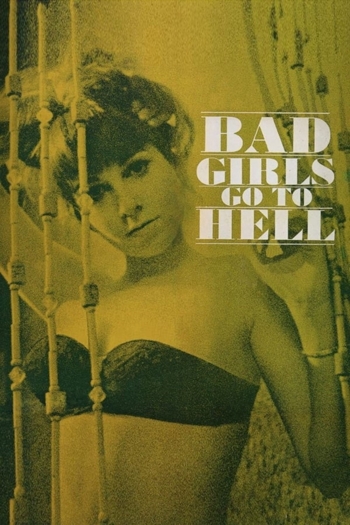 Bad Girls Go to Hell