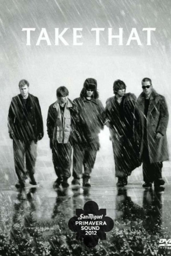 Take That: Live At Primavera, Madrid