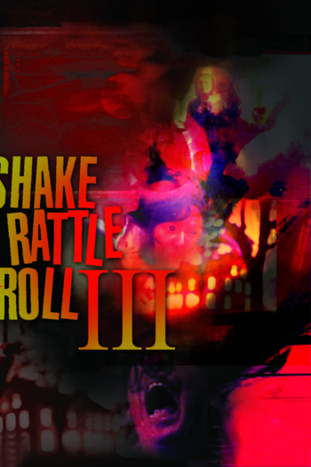 Shake, Rattle & Roll III