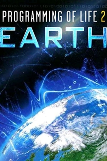 Programmng of Life 2: Earth