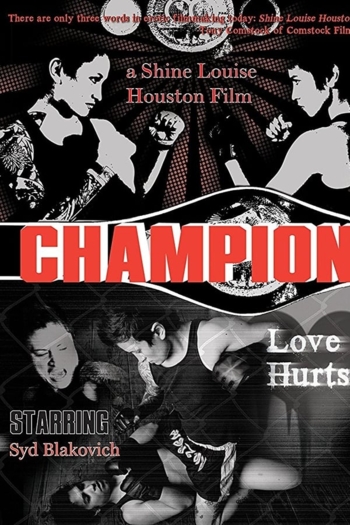 Champion: Love Hurts