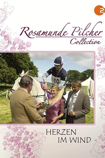 Rosamunde Pilcher: Herzen im Wind